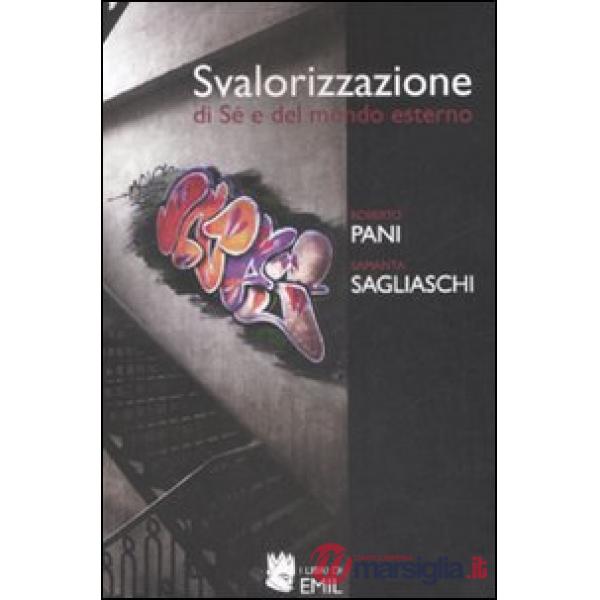 Svalorizzazione di sé e del mondo esterno