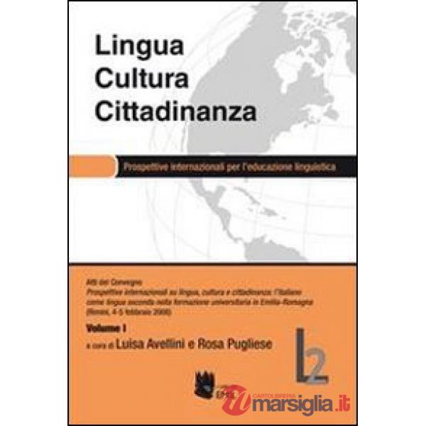 Lingua, cultura e cittadinanza. Prospettive internazionali per l'educazione ling