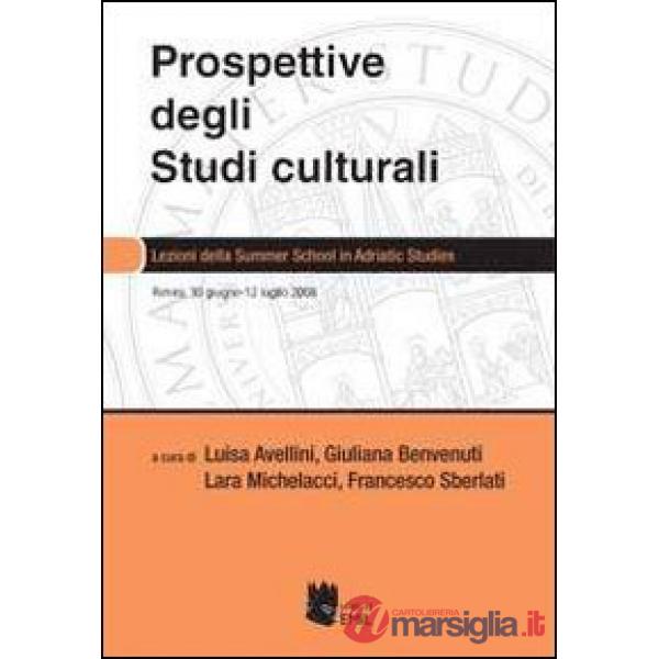 Prospettive degli studi culturali. Lezioni della Summer school in Adritic studie