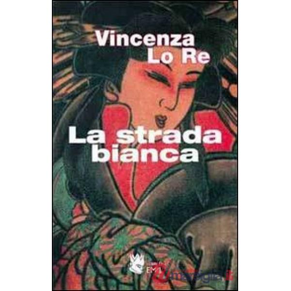 Strada bianca (La)