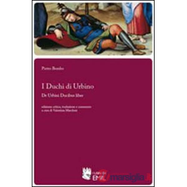 Duchi di Urbino-De Urbini ducibus liber (I)