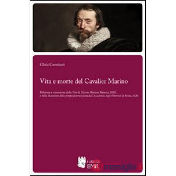 Vita e morte del cavalier Marino