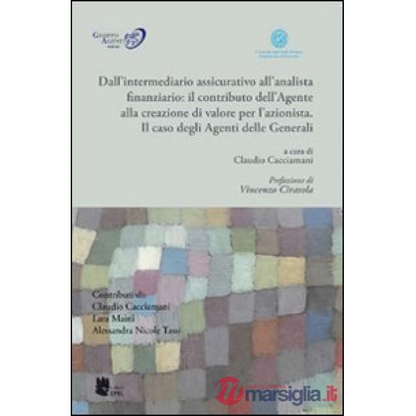 Dall'intermediario assicurativo all'analista finanziario