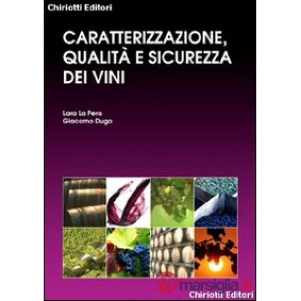 Caratterizzazione, qualità e sicurezza dei vini