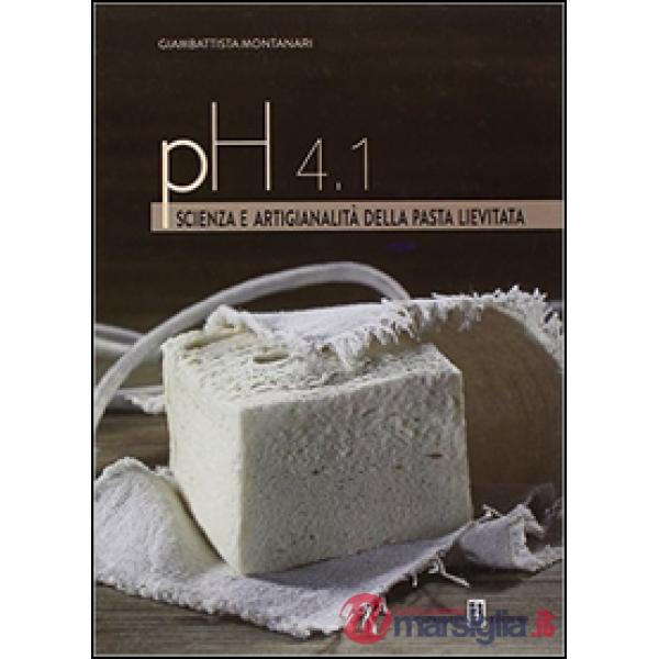 PH 4.1. Scienza e artigianalità della pasta lievitata