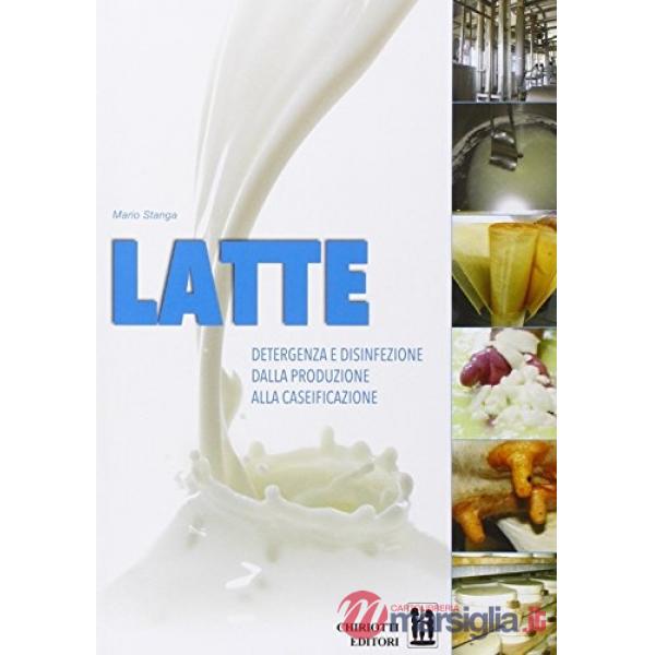 Latte detergenza e disinfezione dalla produzione alla caseificazione