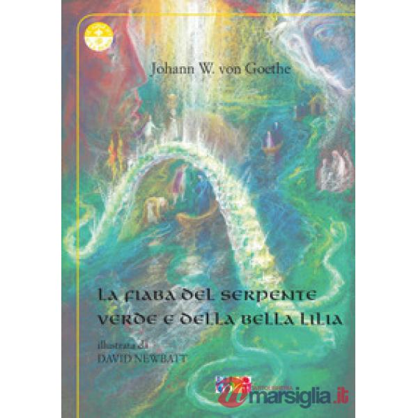 La fiaba del serpente verde e della bella Lilia