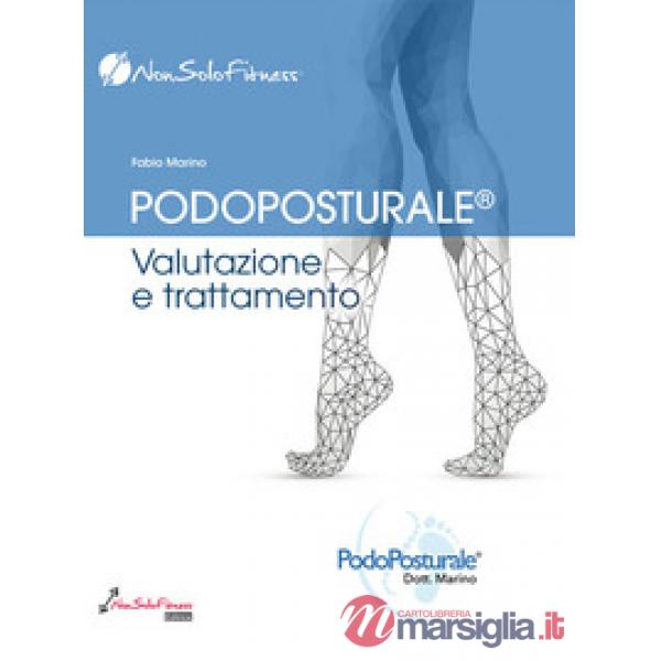 Podoposturale. Valutazione e trattamento