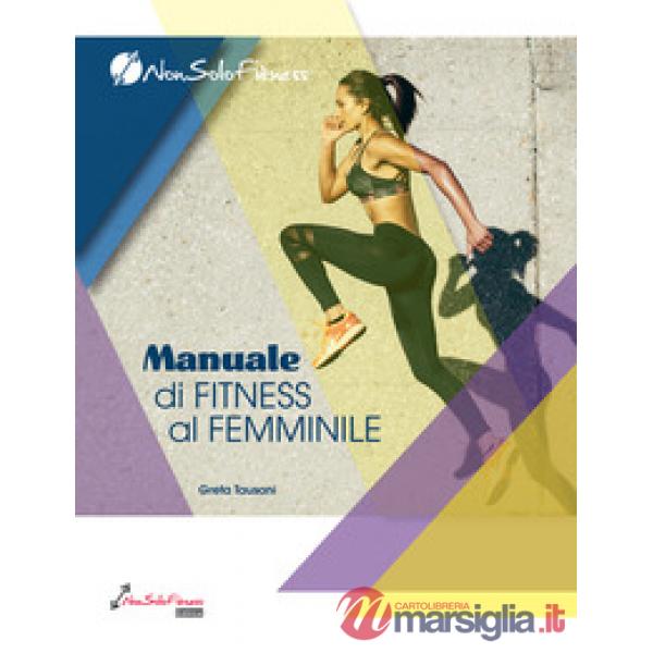 Manuale di fitness al femminile