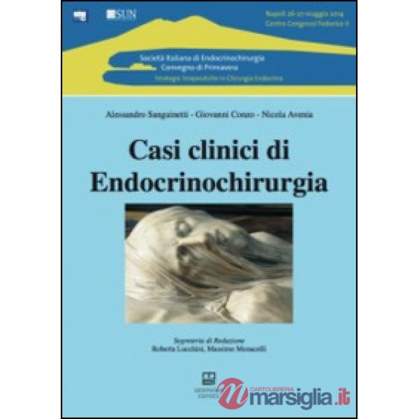 Casi clinici di endocrinochirurgia
