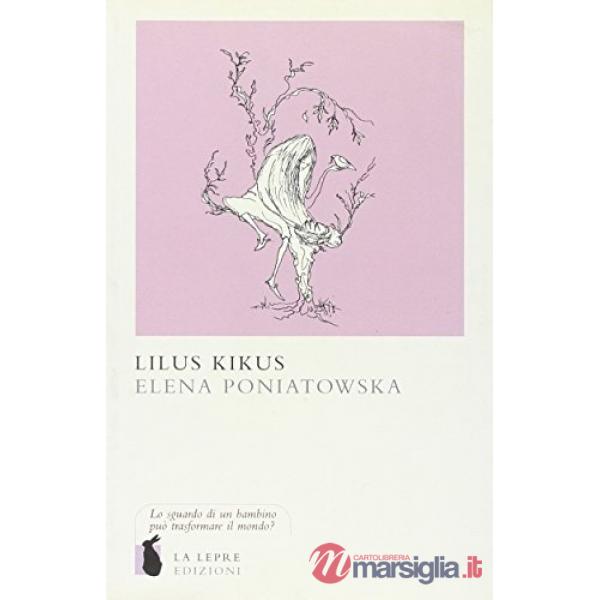 Lilus Kikus. Ediz. illustrata