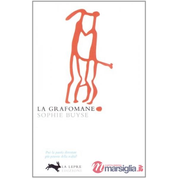 Grafomane (La)