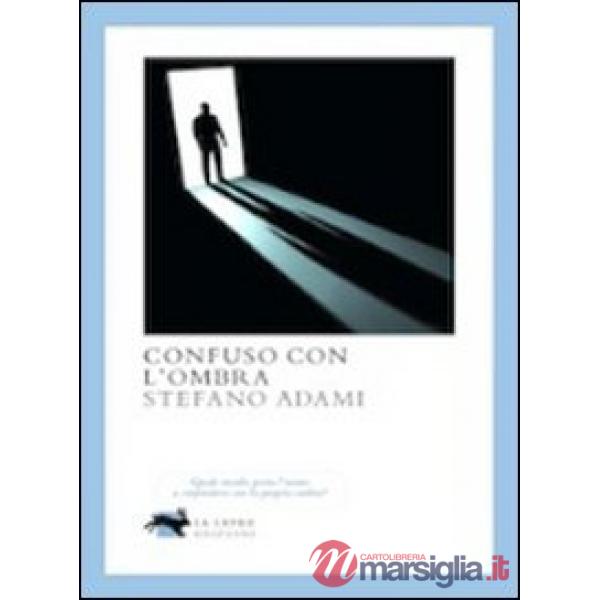Confuso con l'ombra