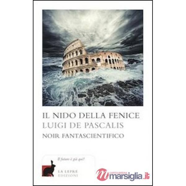 Nido della fenice (Il)