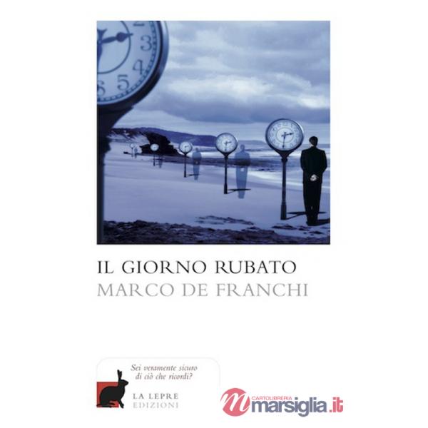 Giorno rubato (Il)