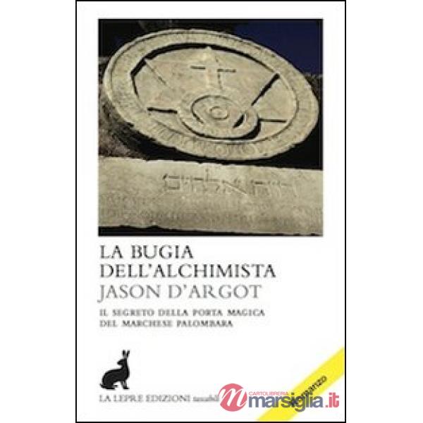 Bugia dell'alchimista (La)