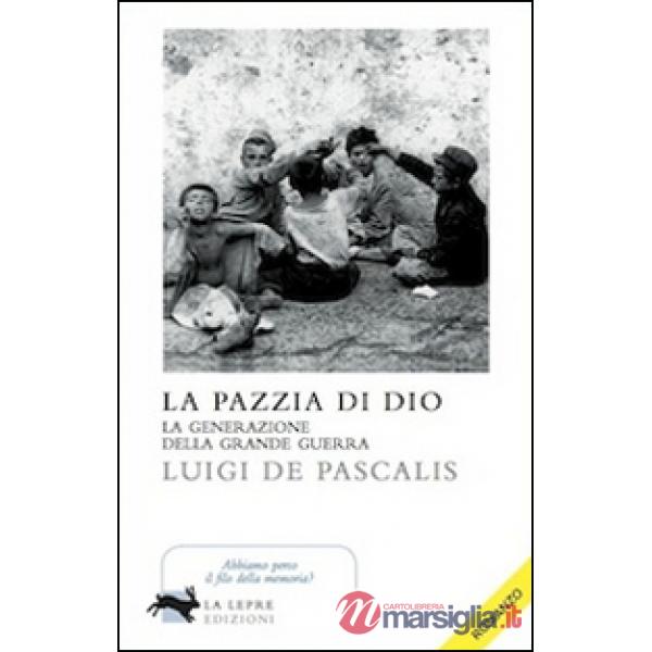Pazzia di Dio (La)