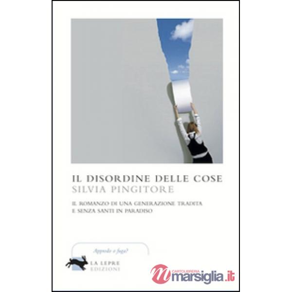 Disordine delle cose (Il)