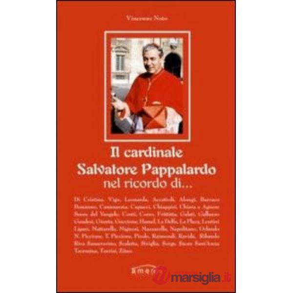 Cardinale Salvatore Pappalardo nel ricordo di... (Il)