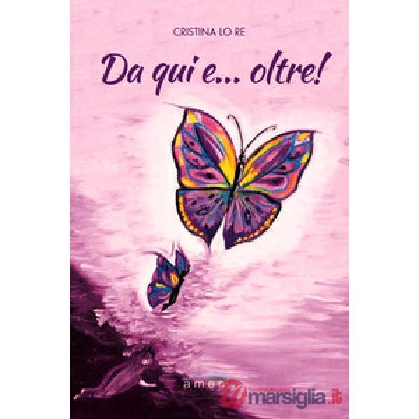 Da qui e... oltre!