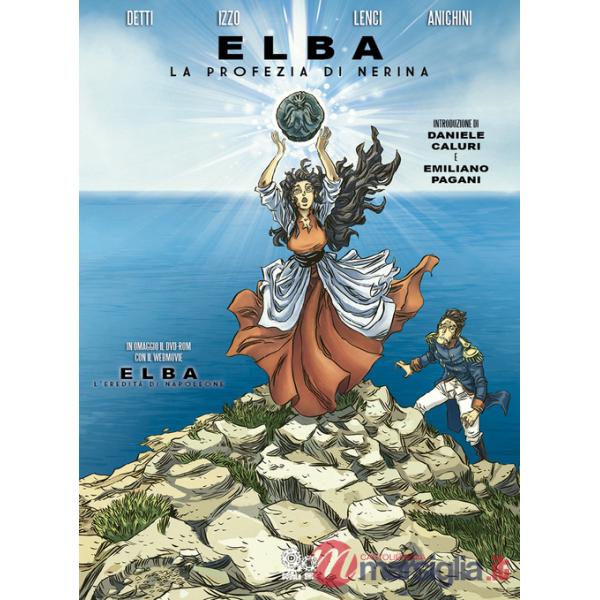 Elba. La profezia di Nerina. Con DVD-ROM