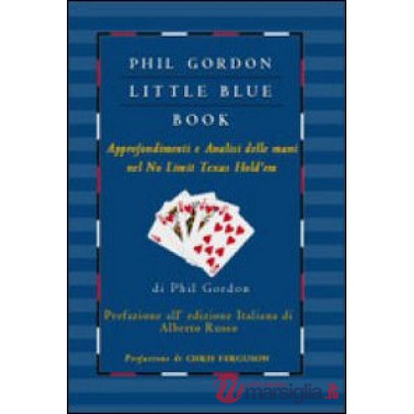 Little blue book. Approfondimenti e analisi delle mani nel no limit texas hold'em