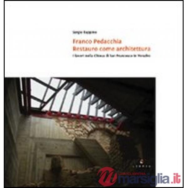 Franco Pedacchia, restauro come architettura. I lavoro nella chiesa di S. Francesco a Venafro