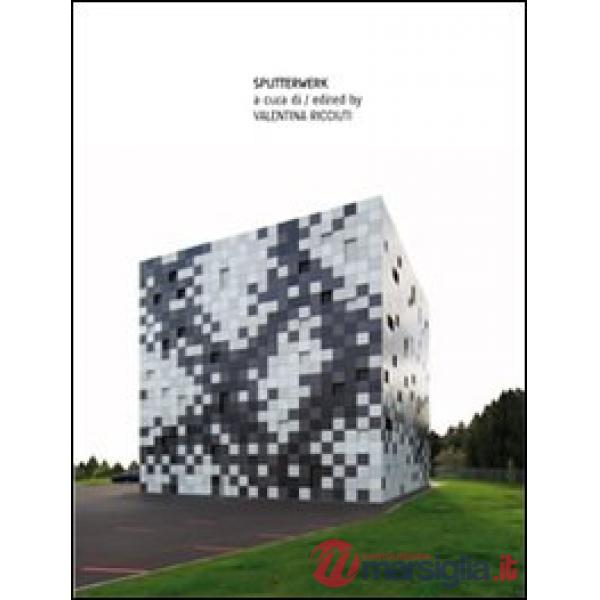 Splitterwerk. Ediz. italiana e inglese