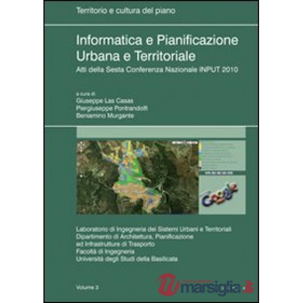 Informatica e pianificazione urbana e territoriale. Atti della 6° Conferenza naz