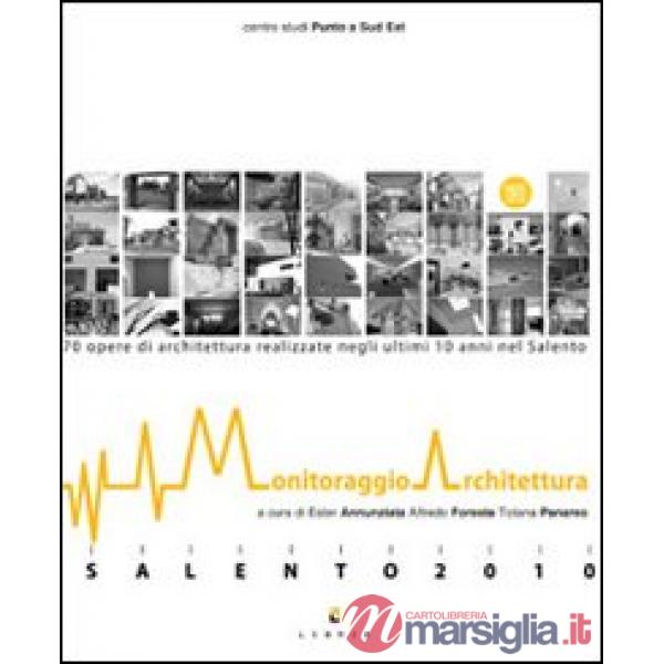 Monitoraggio. Architettura Salento 2010