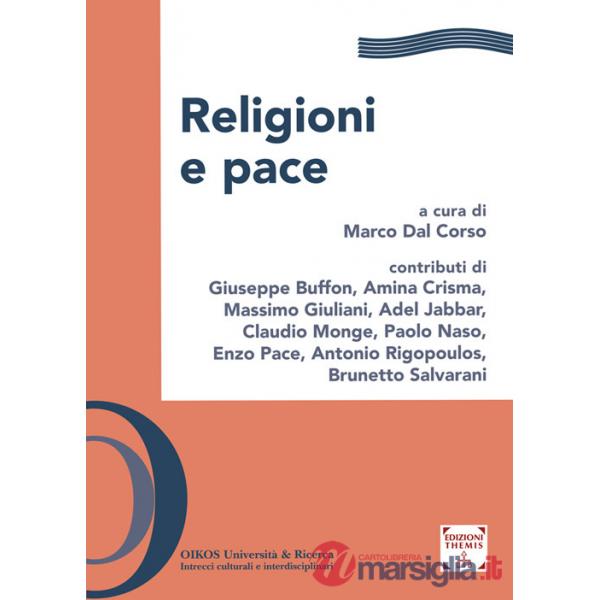 Religioni e pace. Ediz. integrale