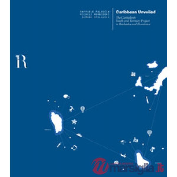 Caribbean Unveiled. The caritalents youth and territory project in Barbados and 