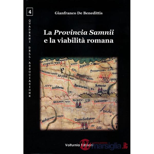 Provincia Samnii e la viabilità romana (La)