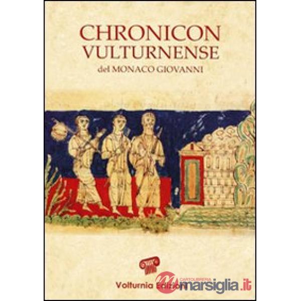 Chronicon vulturnense del monaco Giovanni