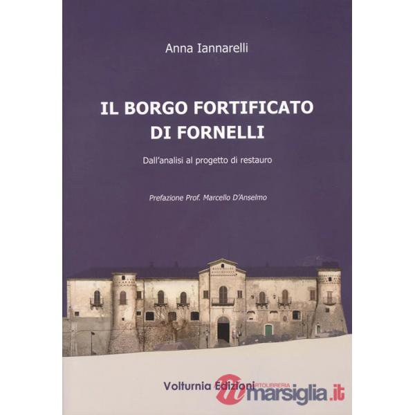 Borgo fortificato di Fornelli. Dall'analisi al progetto di restauro (Il)