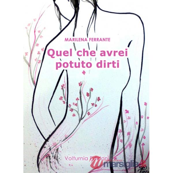Quel che avrei potuto dirti