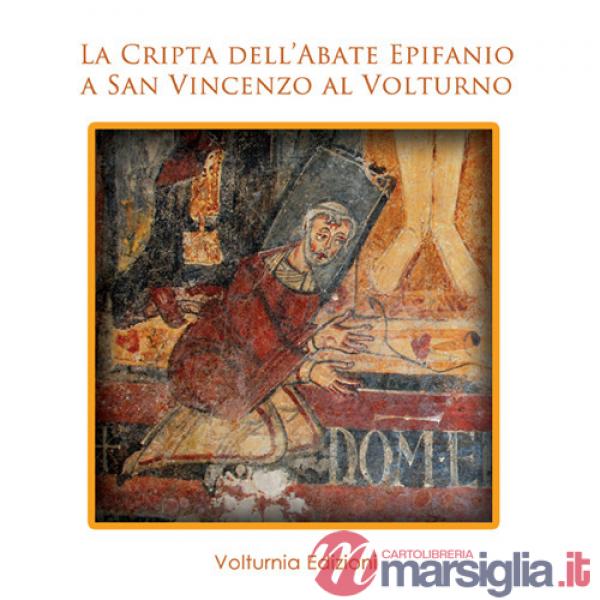 Cripta dell'abate Epifanio a San Vincenzo al Voltruno (La)