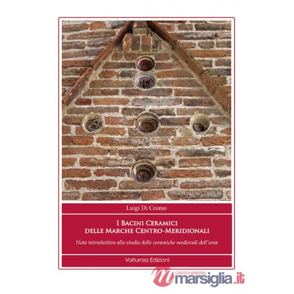 Bacini ceramici delle Marche centro-meridionali. Nota introduttiva allo studio delle ceramiche medievali dell'area (I)
