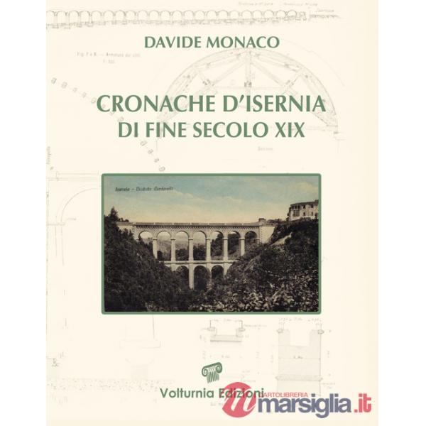 Cronache d'Isernia di fine secolo XIX (1885-1899)