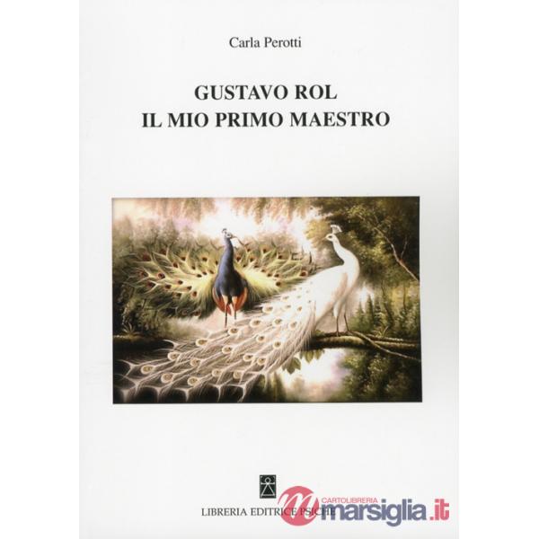 Gustavo Rol, il mio primo maestro