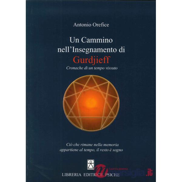 Cammino nell'insegnamento di Gurdjieff (Un)