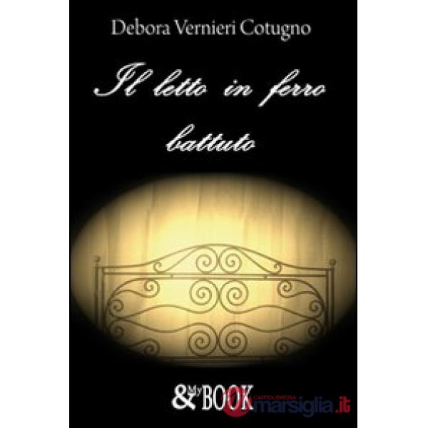 Letto in ferro battuto (Il)