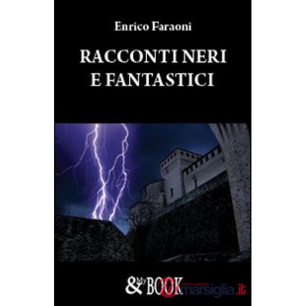 Racconti neri e fantastici