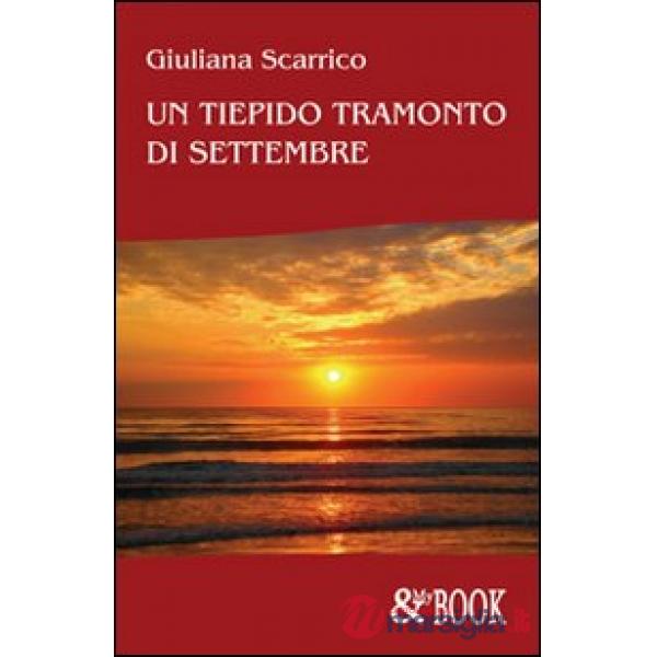 Tiepido tramonto di settembre (Un)