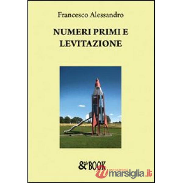 Numeri primi e levitazione