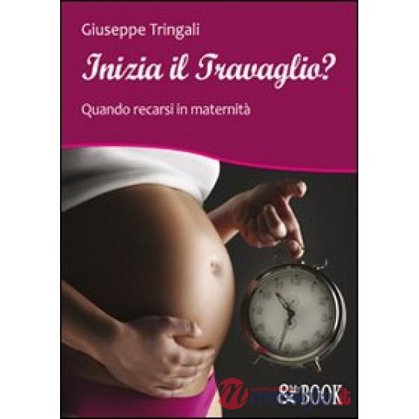Inizia il travaglio? Quando recarsi in maternità