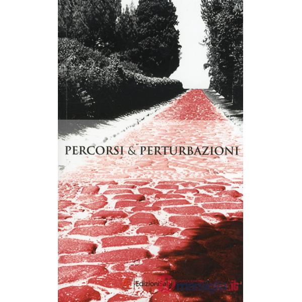 Percorsi & perturbazioni. Premio Arthé