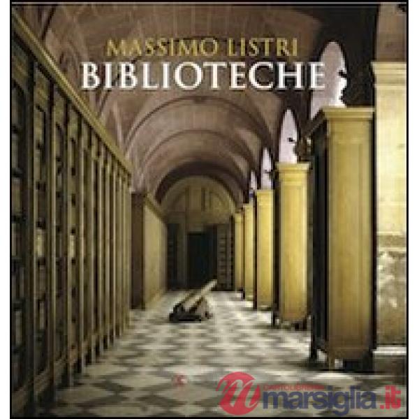 Biblioteche. Ediz. italiana e inglese