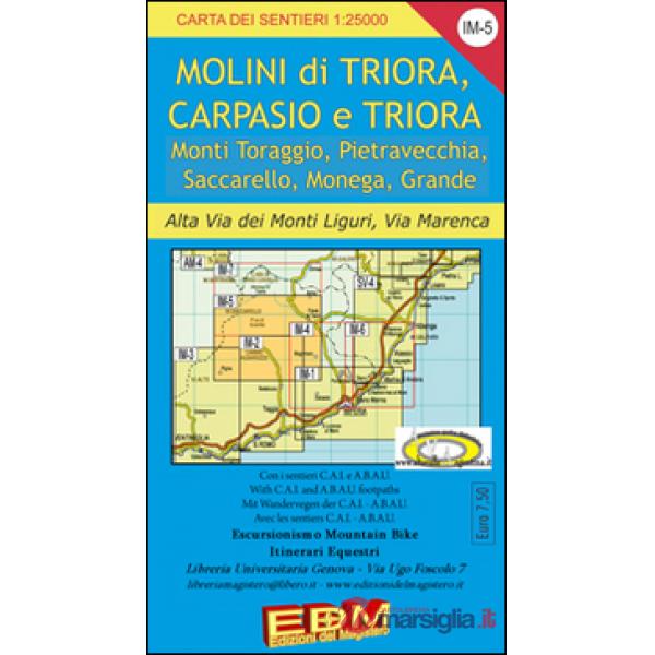 IM 5 Triora, Carpasio, Rezzo, Realdo, Verdeggio, monti Toraggio, Pietravecchia, Saccarrello, Alta via dei monti liguri, via Mare