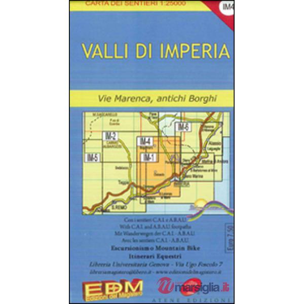 IM 4 valli di Imperia, l'entroterra. Carte dei sentieri di Liguria